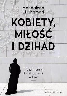 Okładka książki Kobiety, miłość i dżihad DL