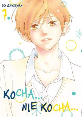 Kocha... Nie Kocha... Tom 7. Autor: Io Sakisaka. SmakLiter.pl Okładka książki Kocha... Nie Kocha... Tom 7
