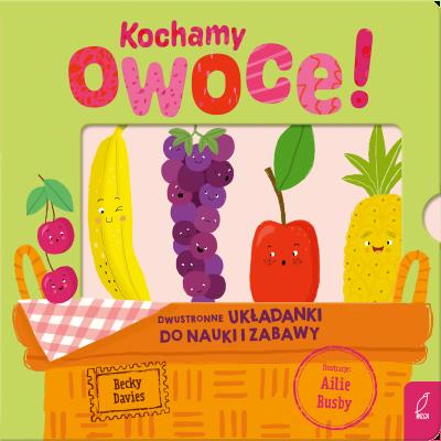 Kochamy owoce!. Autor: Davies Becky. SmakLiter.pl Okładka książki Kochamy owoce!