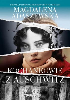 Okładka książki Kochankowie z Auschwitz