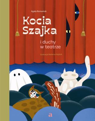 Okładka książki Kocia Szajka i duchy w teatrze