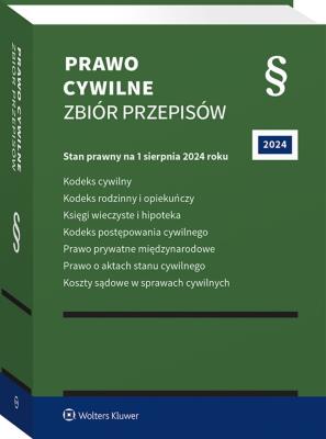 Kodeks cywilny. Kodeks rodzinny i opiekuńczy. Księgi wieczyste i hipoteka. Kodeks postępowania cywilnego. Prawo prywatne międzynarodowe. Prawo o aktac. Autor: Opracowanie zbiorowe. SmakLiter.pl Okładka książki Kodeks cywilny. Kodeks rodzinny i opiekuńczy. Księgi wieczyste i hipoteka. Kodeks postępowania cywilnego. Prawo prywatne międzynarodowe. Prawo o aktac