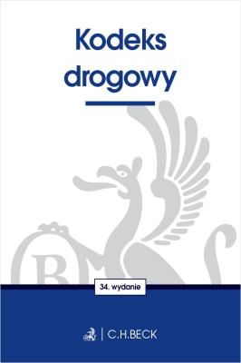 Kodeks drogowy wyd. 34. Autor: Opracowanie zbiorowe. SmakLiter.pl Okładka książki Kodeks drogowy wyd. 34