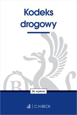 Kodeks drogowy wyd. 36. Autor: Opracowanie zbiorowe. SmakLiter.pl Okładka książki Kodeks drogowy wyd. 36