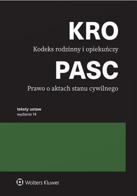 Okładka książki Kodeks rodzinny i opiekuńczy. Prawo o aktach stanu cywilnego. Przepisy