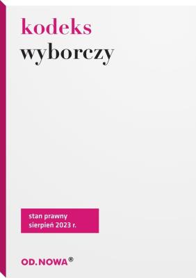 Kodeks wyborczy. Autor: Agnieszka Kaszok. SmakLiter.pl Okładka książki Kodeks wyborczy