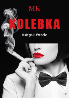 Okładka książki Kolebka. Księga I: Wesele