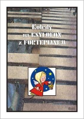 Kolędy na Ksylofon z Fortepianem. Autor: Paweł Gubała. SmakLiter.pl Okładka książki Kolędy na Ksylofon z Fortepianem