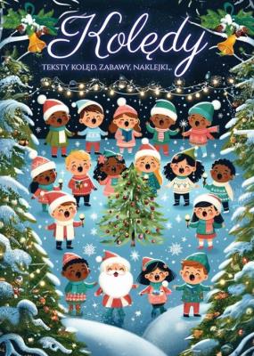 KOLĘDY - teksty kolęd, zabawy, naklejki. Autor: Opracowanie zbiorowe. SmakLiter.pl Okładka książki KOLĘDY - teksty kolęd, zabawy, naklejki