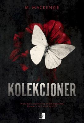 Kolekcjoner. Autor: M. Mackenzie. SmakLiter.pl Okładka książki Kolekcjoner