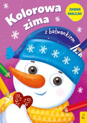 Kolorowa zima z bałwankiem. Autor: Opracowanie zbiorowe. SmakLiter.pl Okładka książki Kolorowa zima z bałwankiem