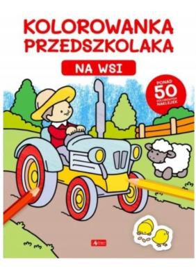 Kolorowanka przedszkolaka. Na wsi. Autor:   Praca zbiorowa. SmakLiter.pl Okładka książki Kolorowanka przedszkolaka. Na wsi