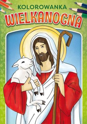 Kolorowanka Wielkanocna. Autor: praca zbiorowa. SmakLiter.pl Okładka książki Kolorowanka Wielkanocna