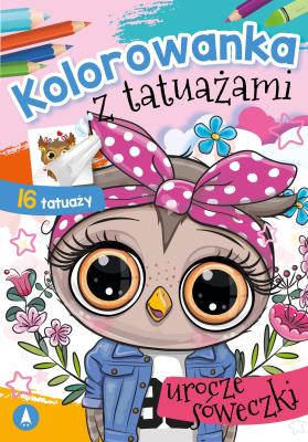 Kolorowanka z tatuażami. Urocze sóweczki. Autor: WYDAWNICTWO SKRZAT. SmakLiter.pl Okładka książki Kolorowanka z tatuażami. Urocze sóweczki