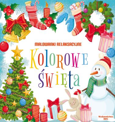 Okładka książki Kolorowe święta. Malowanki relaksacyjne