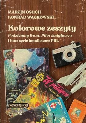 Okładka książki Kolorowe zeszyty. Podziemny front, Pilot...