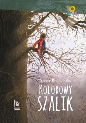 Kolorowy szalik wyd. 10. Autor: Barbara Kosmowska. SmakLiter.pl Okładka książki Kolorowy szalik wyd. 10