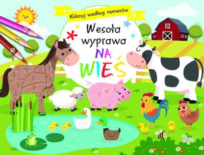 Okładka książki Koloruj według numerów. Wesoła wyprawa na wieś