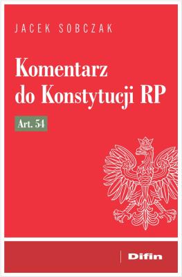 Okładka książki Komentarz do Konstytucji RP art. 54