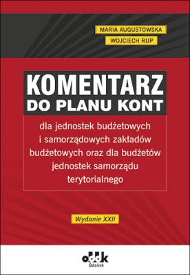 Okładka książki Komentarz do planu kont dla jednostek budżetowych i samorządowych zakładów budżetowych