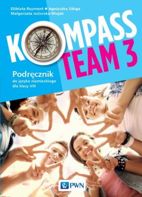 Kompass Team 3 KB w.2021. Autor: Agnieszka Sibiga   Elżbieta Reymont   Małgorzata. SmakLiter.pl Okładka książki Kompass Team 3 KB w.2021