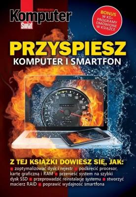 Okładka książki Komputer Świat Przyspiesz komputer i smartfon