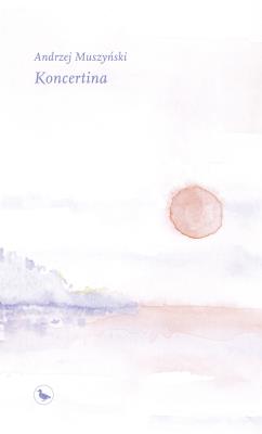 Koncertina. Autor: Andrzej Muszyński. SmakLiter.pl Okładka książki Koncertina