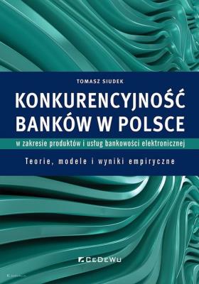 Okładka książki Konkurencyjność banków w Polsce w zakresie..