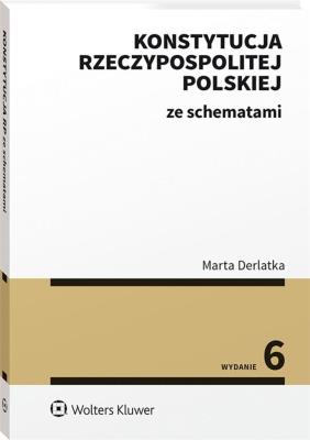Konstytucja Rzeczypospolitej Polskiej ze schematami. Autor: Derlatka Marta. SmakLiter.pl Okładka książki Konstytucja Rzeczypospolitej Polskiej ze schematami