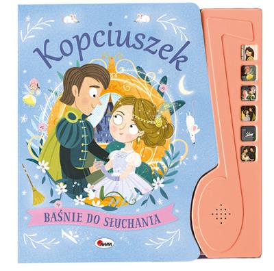Kopciuszek. Baśnie do słuchania. Autor: Natalia Kawałko-Dzikowska. SmakLiter.pl Okładka książki Kopciuszek. Baśnie do słuchania