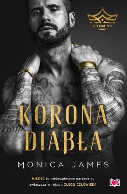 Korona diabła Tom 1. Autor: James Monica. SmakLiter.pl Okładka książki Korona diabła Tom 1