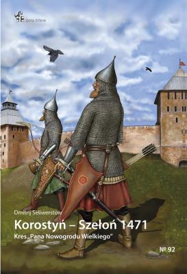 Korostyń Szełoń 1471. Autor: Seliwerstow Dmitrij. SmakLiter.pl Okładka książki Korostyń Szełoń 1471