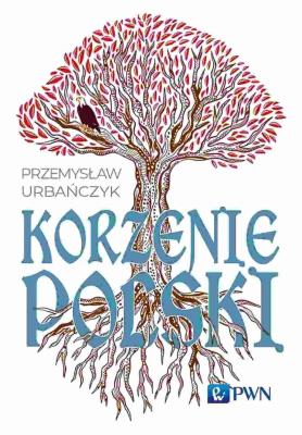 Okładka książki Korzenie Polski