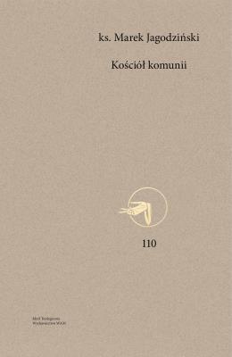 Kościół komunii/ Myśl teologiczna. Autor: Marek Jagodziński. SmakLiter.pl Okładka książki Kościół komunii/ Myśl teologiczna