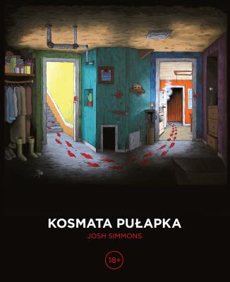 Kosmata pułapka w.1. Autor: Josh Simmons. SmakLiter.pl Okładka książki Kosmata pułapka w.1
