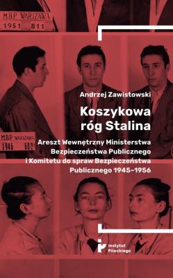 Koszykowa róg Stalina. Autor: Zawistowski Andrzej. SmakLiter.pl Okładka książki Koszykowa róg Stalina