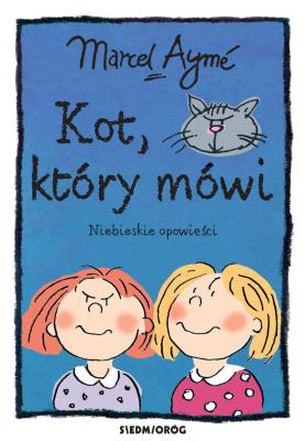 Okładka książki Kot, który mówi. Niebieskie opowieści