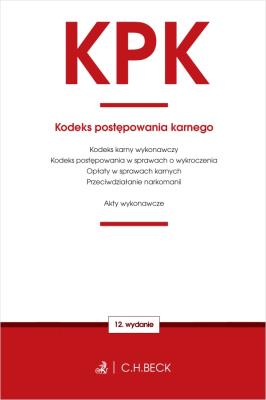 KPK. Kodeks postępowania karnego oraz ustawy towarzyszące. Autor: Opracowanie zbiorowe. SmakLiter.pl Okładka książki KPK. Kodeks postępowania karnego oraz ustawy towarzyszące