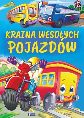 Kraina wesołych pojazdów TW - uszkodzone. Autor: Opracowanie zbiorowe. SmakLiter.pl Okładka książki Kraina wesołych pojazdów TW - uszkodzone