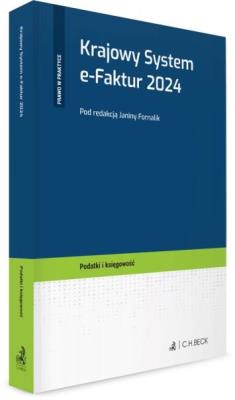 Krajowy System e-Faktur 2024. Autor: Fornalik Janina red.. SmakLiter.pl Okładka książki Krajowy System e-Faktur 2024