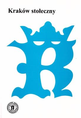Kraków stołeczny. Autor:   Praca zbiorowa. SmakLiter.pl Okładka książki Kraków stołeczny