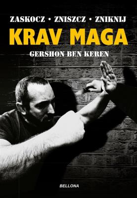 Okładka książki Krav Maga. Najlepsze na świecie przeciwdziałanie..