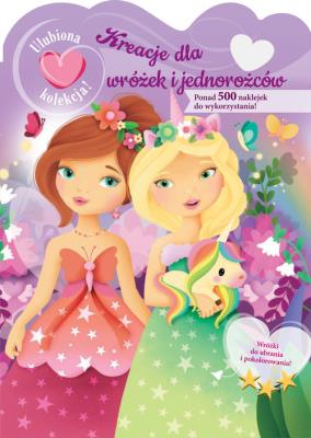 Okładka książki Kreacje dla wróżek i jednorożców