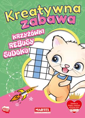 Okładka książki Kreatywna zabawa. Krzyżówki, rebusy, sudoku