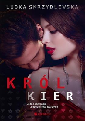 Król Kier. Autor: Ludka Skrzydlewska. SmakLiter.pl Okładka książki Król Kier