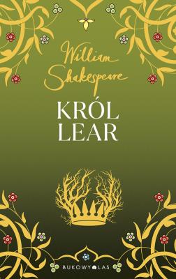 Król Lear. Autor: William Shakespeare. SmakLiter.pl Okładka książki Król Lear