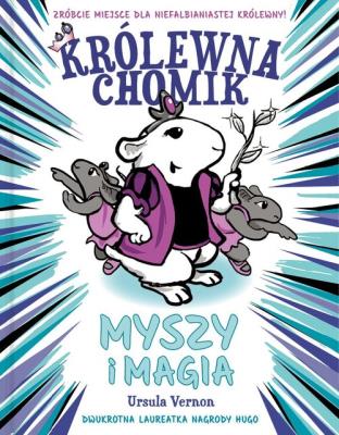 Okładka książki Królewna Chomik. Myszy i magia - uszkodzone