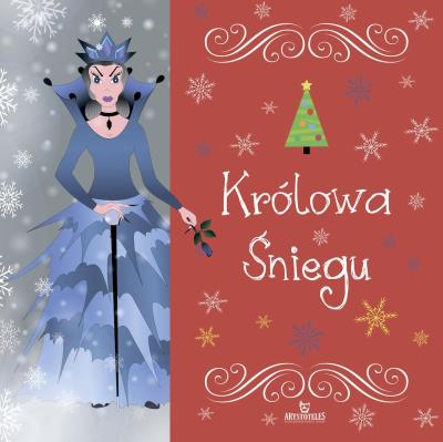 Królowa Śniegu. Autor: Opracowanie zbiorowe. SmakLiter.pl Okładka książki Królowa Śniegu
