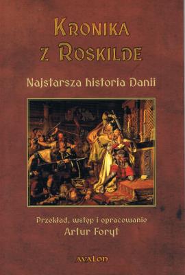 Okładka książki Kronika z Roskilde. Najstarsza historia Danii