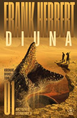 Kroniki Diuny T.1 Diuna. Autor: Frank Herbert, Marek Marszał. SmakLiter.pl Okładka książki Kroniki Diuny T.1 Diuna
